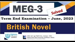 British Novel ll June 2023 TEE Papers Solved ll OSOU ll MEG -03