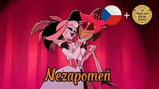 Nezapomeň | Cz překlad ( Don&rsquo;t you forget Hazbin Hotel 2) - CZ překlady v&scaron;eho druhu