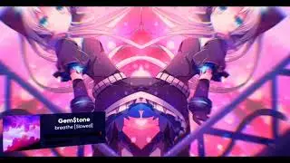 Gem$tone - breathe [Daycore]