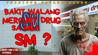 BAKIT WALA TALAGANG MERCURY DRUG SA SM? | Ang Katotohanang Pilit Itinatago