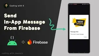 How to send In App Message from Firebase in Android Studio | (Step-by-Step Guide | Coding with k