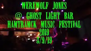 Werewolf Jones @ Ghost Light Bar HMF 2019