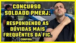 CONCURSO SOLDADO PM-RJ, TIRANDO DÚVIDAS SOBRE A FIC. CONFIRÁ. (MAIS PERGUNTAS? DEIXE NOS COMENTÁRIOS