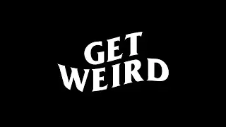 Dr. Downs - Get Weird (Full EP Video)