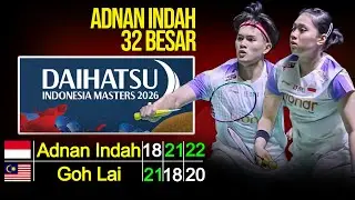 Adnan/Indah vs Goh/Lai (Mas) | R32 Indonesia Masters 2026 | Live Badminton Reaction + Score