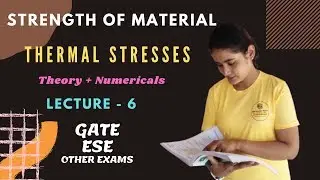 Strength of Material | Lecture-6 | Thermal Stresses | Part-1 | GATE/ESE-2021