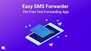 Easy SMS forwarder &ndash; Free Android Texts Forwarding App