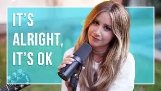 It's Alright, It's OK _ Ashley Tisdale