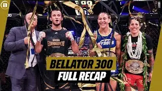Bellator 300 Full Show Recap