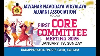 JNV ALUMNI ASSOCIATION KOLLAM 1st CORE COMMITTE MEETING 19th JAN 2025 LIVE