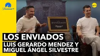 LOS ENVIADOS T.2 | Entrevista con Luis Gerardo Mendez y Miguel Ángel Silvestre