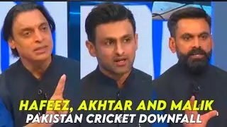 Shoaib Akhtar, Hafeez & Malik Pinpoint basic Reasons of Pak Cricket Decline.