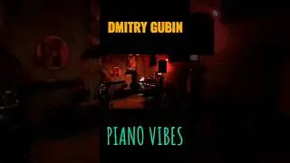 DMITRY GUBIN - PIANO VIBES(LIVE AT TBILISI). #pianomusic #pianist #originalmusic #composer #live