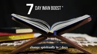 &ldquo;7-Day Islamic Transformation Plan | Become Spiritually Strong in One Week&rdquo;