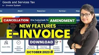 New E-Invoice Features (Download, Cancellation, Amendment)