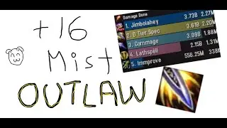 +16 Mist of Tirna Scithe | Outlaw Rogue | The War Within 11.0.5 M+