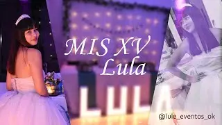 Lula   XV AÑOS   @lule eventos ok 1