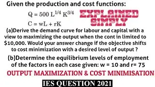 Cost minimisation and output maximisation from Cobb-douglas production function #OPTIMISATION #