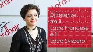 Differenze tra il Lace Francese e il Lace Svizzero