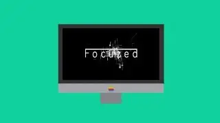 Animation Focuzed