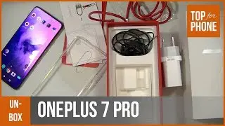 OnePlus 7 Pro - déballage par TopForPhone