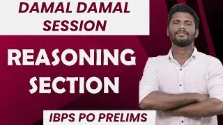 DAMAL DAMAL SESSION | REASONING EXPECTED QUESTIONS | IBPS PO PRELIMS | MR.JACKSON