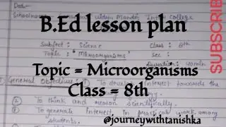 Microorganisms🦠lesson plan in english|B.Ed |class- 8th #lessonplan#science#bed#microteaching#biology