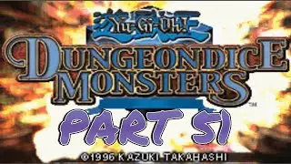 Yu-Gi-Oh! Dungeon Dice Monsters Part 51 - Dark Carnival [Semi-Finals]