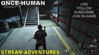 Once Human S2 - Day 6 - Grinding Stardust Source + Hard Mode Challenges
