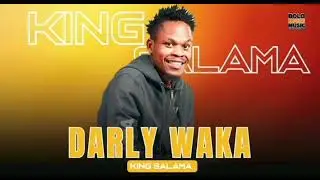 King Salama-Darly Waka