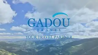 Gadou Travel, Your Travel Partner
