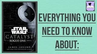 Star Wars: Catalyst | EYNTK
