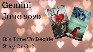 Gemini June 2020 Your Love Romance Relationship Tarot Reading