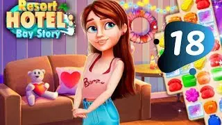 Resort Hotel Bay Story Part  18 - Gameplay Walkthrough