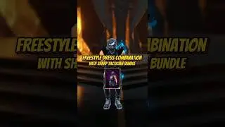 FREESTYLE 🇧🇷 DRESS COMBINATION 👺 WITH SHARP TACTICIAN BUNDLE 🔥 FREE FIRE 🔥