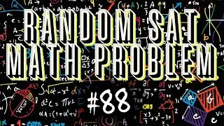 Random SAT Math Problem #88 (Fortune) - Exponential Properties and Rational Exponents