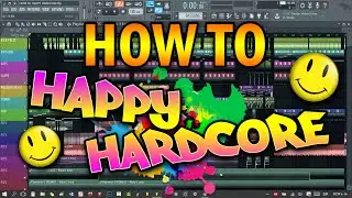 COMO HACER HAPPY HARDCORE