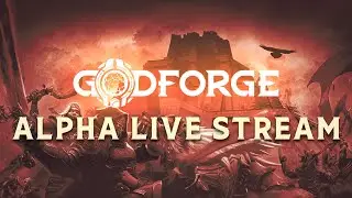 Godforge Alpha - Wave 1 Day 2
