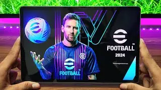 Efootball 2024 Mobile Gameplay (Samsung Tab S9+) Ultra Graphics 60FPS