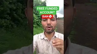 Instant funding Free accy BAN🚫 | #trading #fundedaccount