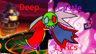 Deep castle with lyrics