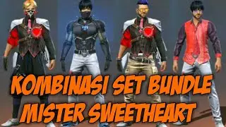 KOMBINASI SET BUNDLE MISTER SWEETHEART FREE FIRE