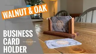 Walnut & Oak Business Card Holder