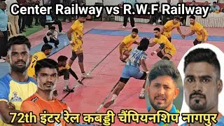 Center Railway vs N.W. Railway 72th Inter Rail Kabaddi Championship Nagpur 2025 || Inter RailWay