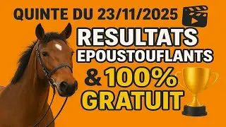 QUINTE DU 23/11/2025 🎬 RESULTATS INCROYABLE & 100% GRATUIT 🏆
