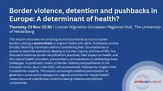 Border violence, detention and pushbacks in Europe: A determinant of health? | ECTMIH2023