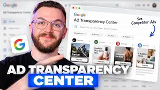 Google Ads Transparency Center Tutorial (Free Google Spy Tool)