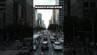 🚦 Makati Ayala Avenue RUSH HOUR Madness! | Manila City Traffic Vibes 🇵🇭 #Makati #ayalaavenue #travel