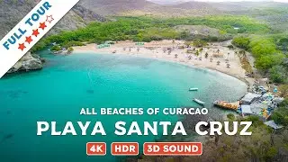 Playa Santa Cruz, Curacao — Beach Walking Videos of ALL Beaches of Curacao (4K, HDR, 3D Sound)