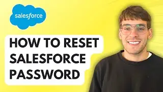 How To Reset Salesforce Password [2026 Full Guide]
